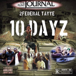 10 Dayz (Paid In Full) [Explicit]