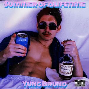 Summer Of A Lifetime (Explicit)