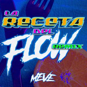 LA RECETA DEL FLOW (remix|Explicit)