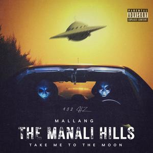 THE MANALI HILLS Unreleased