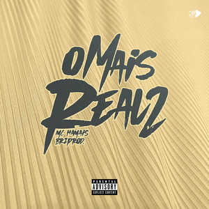 O Mais Real 2 (Explicit)