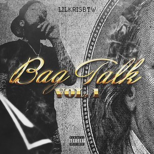 Bag Talk Vol. 1 (Explicit)