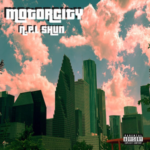 Motorcity (Explicit)