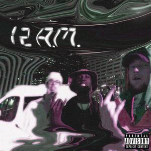 12AM in FOCO (Explicit)