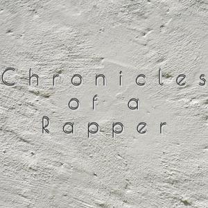 Chronicles of a Rapper (feat. Kidd Renegade) [Explicit]