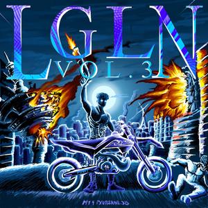 L.G.L.N : Volume 3 (Explicit)