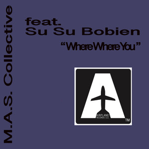 Where Where You (M.a.s. Collective Club Mix)