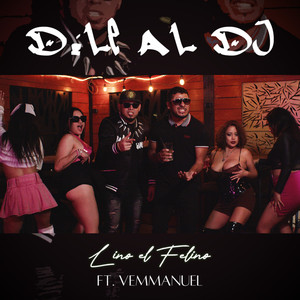 Dile al DJ (Explicit)