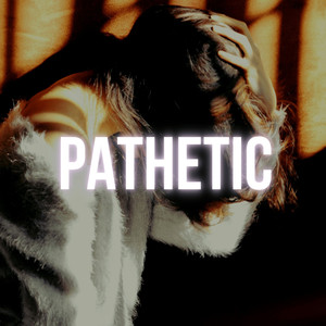 Pathetic (Instrumental)