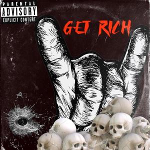 Get Rich (feat. RH23) [Explicit]