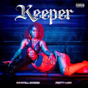 Keeper (feat. Pretty Loko) [Explicit]