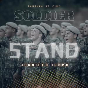 Tongues of fire (Soldier Stand) (feat. Jennifer Igomu)