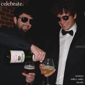 Celebrate(feat. Mikey Mike)