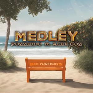Medley (feat. Alex Goz) (Explicit)