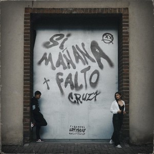 SI MAÑANA FALTO (Explicit)