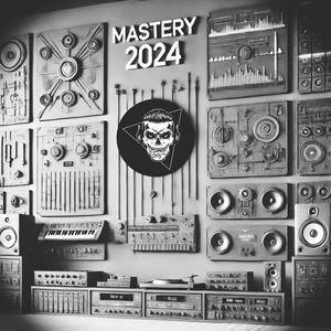 Mastery 2024 (Explicit)