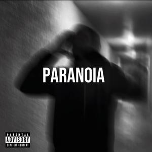 Paranoia (Explicit)
