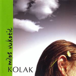 Milos Vukotic - Kolak