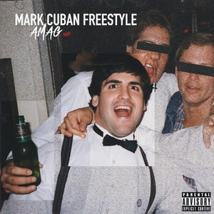 Mark Cuban Freestyle (Explicit)