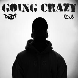 Going Crazy (Explicit)