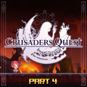 크루세이더 퀘스트 (Original Game Soundtrack) Pt.4 (Crusaders Quest (Original Game Soundtrack) Pt.4)