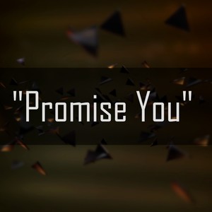 Promise You (Demo Version)