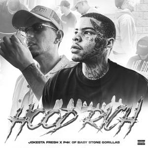 Hood Rich (feat. P4K of Baby Stone Gorillas) [Explicit]