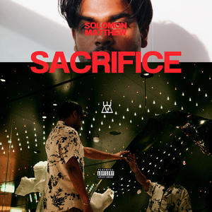 SACRIFICE (Explicit)