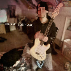 scared2fallinlove (feat. CLBZ)