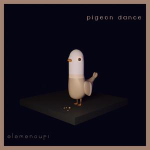 pigeon dance