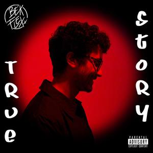 True Story (Explicit)