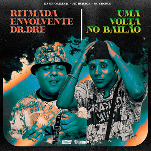 Ritmada Envolvente Dr.Dre - Uma Volta No Bailão (Explicit)