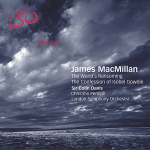 James MacMillan: The World's Ransoming: The World's Ransoming