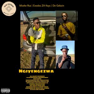 Ngiyengezwa (feat. Exodos ZA Keys) [Explicit]