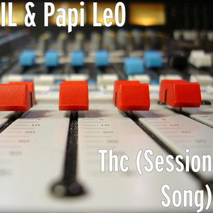 Thc(Session Song) (Explicit)