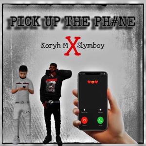 Pick Up The Phone (feat. Slymboy)