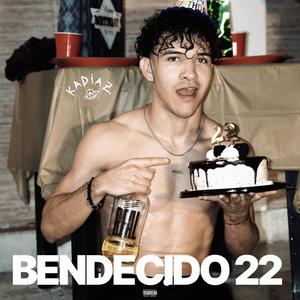 BENDECIDO 22 (feat. Ovi Kahil & BIOZ) (Explicit)