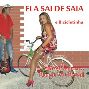 Ela Sai de Saia e Bicicletinha