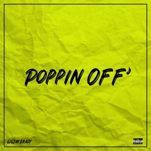 Poppin' Off (Explicit)