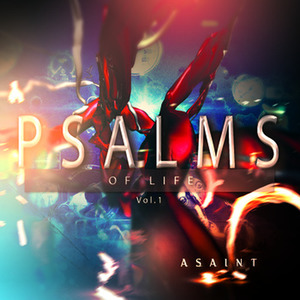 Psalms Of Life Vol. 1