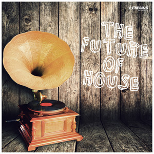 The Future of House