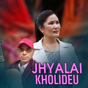 Jhyalai Kholideu