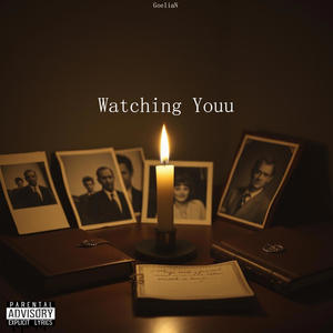 Watching Youu (feat. Aristo) (Explicit)
