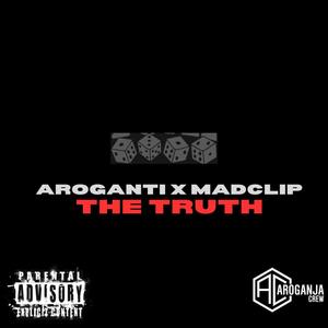 The truth (feat. Mad Clip) [Explicit]