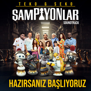 Hazırsanız Başlıyoruz (ŞamPİYONlar Soundtrack)