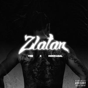 Zlatan (feat. kiddkasal) [Explicit]