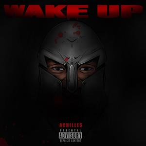 Wake Up (Explicit)