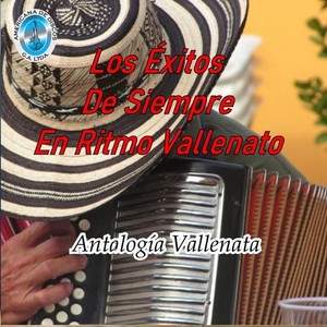 Los Éxitos de Siempre en Ritmo Vallenato