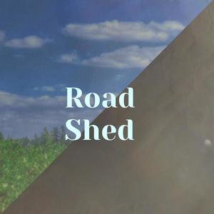 Road Shed