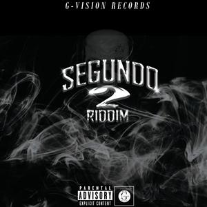 Segundo Riddim (Explicit)